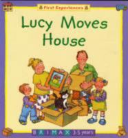 Lucy moves house 1577689887 Book Cover