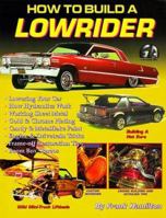 How to Build a Lowrider (S-a Design) 1884089186 Book Cover