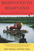 Road's End to Road's End: The Epic Voyage of the Sand Ship Discovery