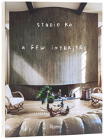 Studio KO: A Few Interiors 0847877531 Book Cover