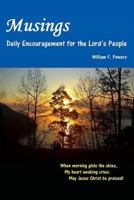 Musings: Daily Encouragement for the Lord's People 1792062745 Book Cover