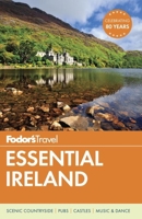 Fodor's Essential Ireland 1101880074 Book Cover