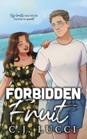 Forbidden Fruit: A single dad romance 9083386244 Book Cover