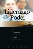Liderazgo Con Poder: Ministerio en el Espiritu Segun el Apostol Pablo 1588022617 Book Cover