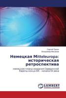 Nemetskaya Mitteleuropa: Istoricheskaya Retrospektiva 3659194182 Book Cover