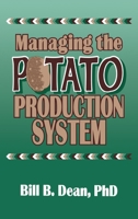 Managing the Potato Production System 0367402068 Book Cover