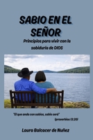 SABIO EN EL SENOR (Spanish Edition) B0DS6CR6LH Book Cover