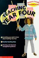 Teaching Year Four: Year 4 (Primary Teacher Yearbooks) 0590538225 Book Cover