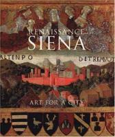 Renaissance Siena: Art for a City (National Gallery Company) 1857093674 Book Cover