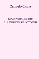 Il Pervigilium Veneris e la Primavera del Botticelli (Italian Edition) B0FPDLMZQZ Book Cover