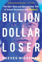 Billion Dollar Loser 0316461369 Book Cover