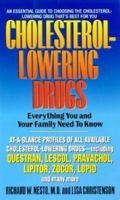 Cholesterol-Lowering Drugs: Everything You and Your Family Need to Know 0380807793 Book Cover