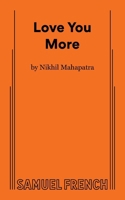 Love You More 0573712395 Book Cover