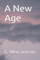 A New Age B08VY76ZGM Book Cover
