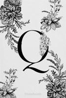 Monogram Initial Letter Q with Enchanted Florals: Lined Journal, 110 Pages, 6 x 9, Soft Cover, Matte Finish 1660614023 Book Cover