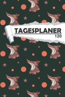Tagesplaner Fuchs: Eleganter Terminplaner I DIN A5 I 120 Seiten I Tageskalender I Organizer fr Schule, Uni und Bro 165604949X Book Cover