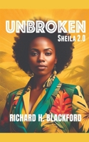 "Unbroken": Sheila 2.0 B0F6YWKTQC Book Cover