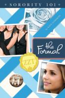 The Formal (Sorority 101) 0142410551 Book Cover