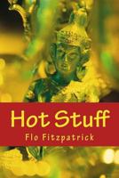 Hot Stuff 1514304341 Book Cover