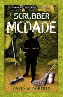 Scrubber McDade: An Unlikely Hero Faces the Viet Cong 0645916234 Book Cover