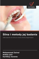 Slina i metody jej badania (Polish Edition) 6209895883 Book Cover