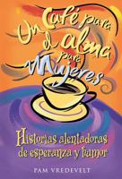 Cafe Para El Alma Para Mujeres 0789910403 Book Cover