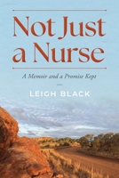 Not Just a Nurse 1923517635 Book Cover