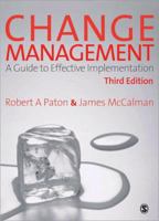 Change Management: A Guide to Effective Implementation 0761964991 Book Cover