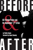 Before and After: US Foreign Policy and the September 11th Crisis 156656462X Book Cover