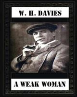 A Weak Woman; A Novel 1530710057 Book Cover