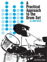 A Practical Approach to the Drum Set 0769296971 Book Cover
