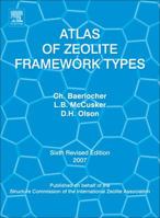 Atlas of Zeolite Framework Types 0444507019 Book Cover