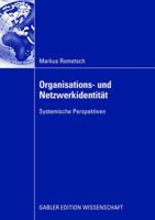 Organisations- Und Netzwerkidentitat: Systemische Perspektiven 3834908304 Book Cover
