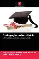 Pedagogia universitária:: Informação psico-educacional especializada 6204060058 Book Cover