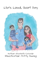 Lila's Loud, Quiet Day (Everyday With Differences) B0DPX1WMS3 Book Cover