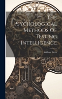 The Psychological Methods Of Testing Intelligence 1021136093 Book Cover