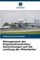 Management der Organisationskultur: Auswirkungen auf die Leistung der Mitarbeiter 620529754X Book Cover