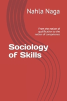 Sociology of Skills: From the notion of qualification to the notion of competence B09K1WVG4X Book Cover