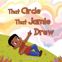 That Circle That Jamie Drew 1968732322 Book Cover