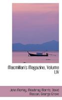 Macmillan's Magazine; Volume LIV 0554416670 Book Cover