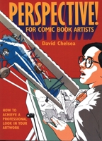 Perspective! For Comic Book Artists: How to Achieve a Professional Look in Your Artwork B0042SWLXU Book Cover