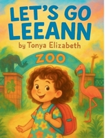 Let's Go LeeAnn - Zoo B0FDS8PLJ6 Book Cover