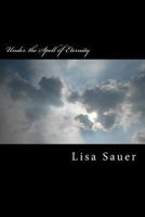 Under the Spell of Eternity: The Eternity-Saga 4 1530228549 Book Cover