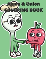 Apple & Onion COLORING BOOK: Apple & Onion coloring book for kids B096TJQK38 Book Cover
