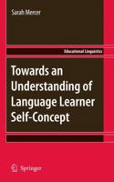 Towards an Understanding of Language Learner Self-Concept 9048195683 Book Cover
