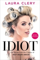 Idiot: Essays 1982101954 Book Cover