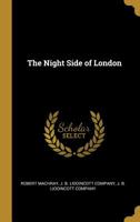 The Night Side of London 1021897086 Book Cover