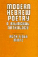 Modern Hebrew Poetry: A Bilingual Anthology 0520047818 Book Cover