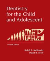 Dentistry for the Child and Adolescent 0801632722 Book Cover