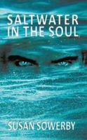 Saltwater in the Soul: Book 1 in Saltwater Series 0975812017 Book Cover
